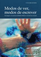 Modos de Ver, Modos de Escrever