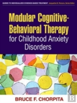 Bertrand.pt - Modular Cognitive-Behavioral Therapy For Childhood Anxiety Disorders
