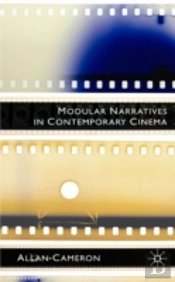 Modular Narratives In Contemporary Cinema