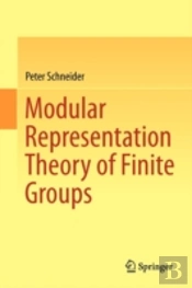 Modular Representation Theory Of Finite Groups