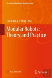 Modular Robots: Theory And Practice