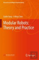 Modular Robots: Theory And Practice