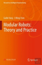 Modular Robots: Theory And Practice