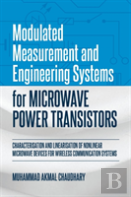 Modulated Measurement And Engineering Systems For Microwave Power Transistors