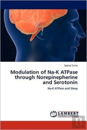 Modulation Of Na-K Atpase Through Norepinepherine And Serotonin