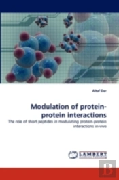 Modulation Of Protein-Protein Interactions