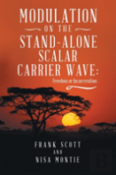 Modulation On The Stand-Alone Scalar Carrier Wave