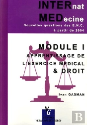 Module 1 ; Apprentissage De L'Exercice Médical Et Droit