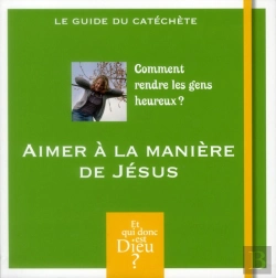 Bertrand.pt - Module 4 Animateur - Aimer A La Maniere De Jesus
