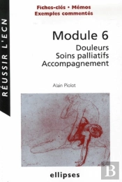 Module 6 : Douleurs, Soins Palliatifs, Accompagnement