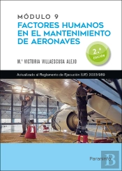 Modulo 9. Factores Humanos En El Mantenimiento De Aeronaves 2.ª Edicion