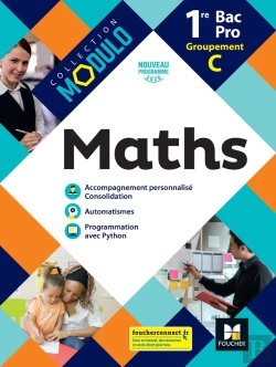 Bertrand.pt - Modulo - Mathematiques 1re Bac Pro Groupement C - Ed. 2020 - Livre Élève