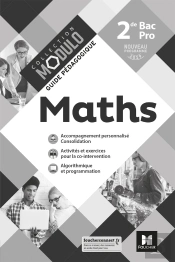 Modulo : Mathématiques ; 2de Bac Pro ; Guide Pédagogique ; Corrigé (Édition 2019)