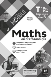 Modulo - Maths - Tle Bac Pro Groupements A Et B - Éd. 2021 - Guide Pédagogique