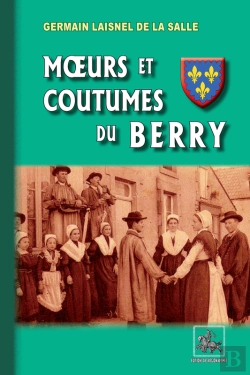 Bertrand.pt - Moeurs Et Coutumes Du Berry