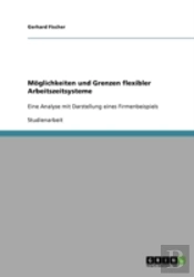 Moglichkeiten Und Grenzen Flexibler Arbeitszeitsysteme