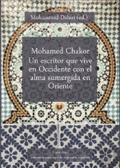 Mohamed Chakor Un Escritor Que Vive En Occidente Con El Alma Sume