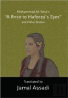 Mohammad Ali Taha'S ''A Rose To Hafeeza'S Eyes'' And Other Stories