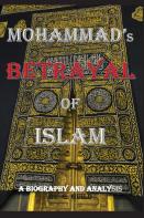 Mohammad'S Betrayal Of Islam