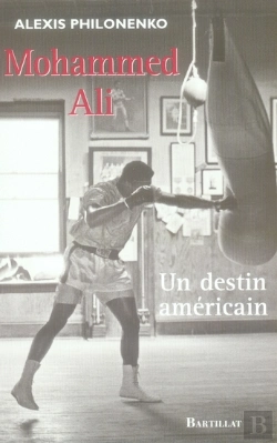 Bertrand.pt - Mohammed Ali, Un Destin Américain