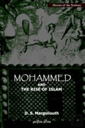 Mohammed And The Rise Of Islam