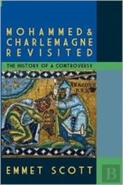 Mohammed & Charlemagne Revisited