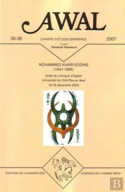 Bertrand.pt - Mohammed Khaïr-Eddine (1941-1995) ; Actes Du Colloque D'Agadir, Université Ibn Zohr ; 16-18 Décembre 2004