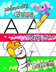 Mohammed'S Gonna Trace Some Letters