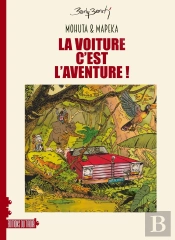 Mohuta & Mapeka - T1 - La Voiture C'Est L'Aventure !