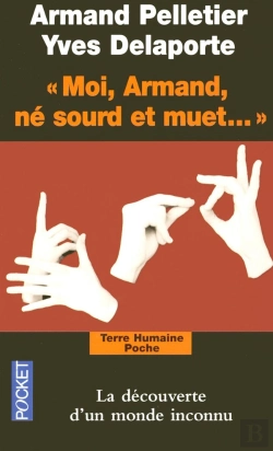 Bertrand.pt - Moi, Armand, Né Sourd Et Muet ; La Découverte D'Un Monde Inconnu