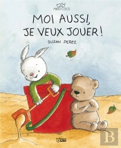 Moi Aussi, Je Veux Jouer