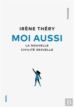 Bertrand.pt - Moi Aussi : La Nouvelle Civilité Sexuelle