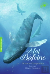 Moi, Baleine