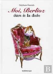 Moi Berlioz Chien De La Cloche