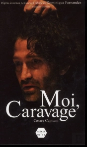 Moi, Caravage