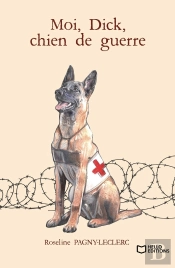 Moi, Dick, Chien De Guerre