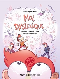 Bertrand.pt - Moi, Dyslexique : Comment J'Ai Appris À Vivre Avec Des Troubles Dys