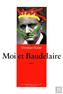 Bertrand.pt - Moi Et Baudelaire