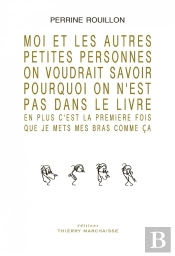 Moi Et Les Autres Petites Personnes On Voudrait Savoir
