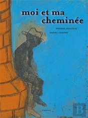 Moi Et Ma Cheminee