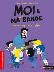 Moi Et Ma Super Bande ; Potion Pour Petit Génies