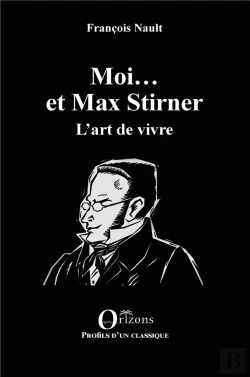 Bertrand.pt - Moi... Et Max Stirner - L'Art De Vivre