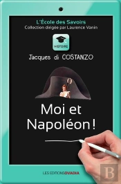 Moi Et Napoléon !