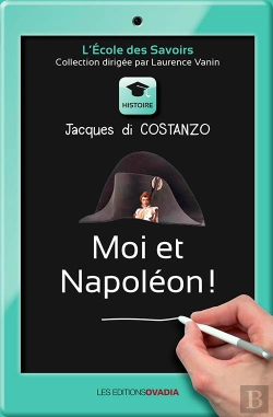Bertrand.pt - Moi Et Napoléon !