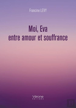 Bertrand.pt - Moi Eva, Entre Amour Et Souffrance