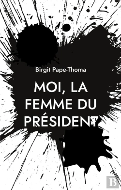 Bertrand.pt - Moi Femme Du President