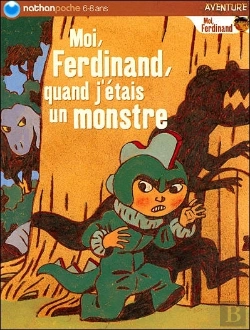 Bertrand.pt - Moi, Ferdinand, Quand J'Étais Un Monstre