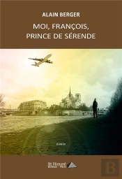 Moi, François, Prince De Sérende