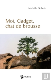 Moi, Gadget, Chat De Brousse