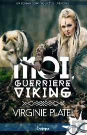 Moi, Guerrière Viking